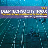 Deep Techno City Traxx: The Best of Deep and Minimal Techno House, Vol. 1 artwork