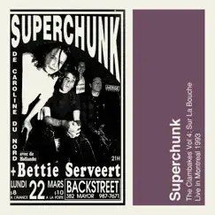 Clambakes Vol. 4: Sur La Bouche - Live in Montreal 1993 by Superchunk album reviews, ratings, credits