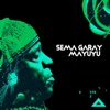 Sema Garay - Mayuyu