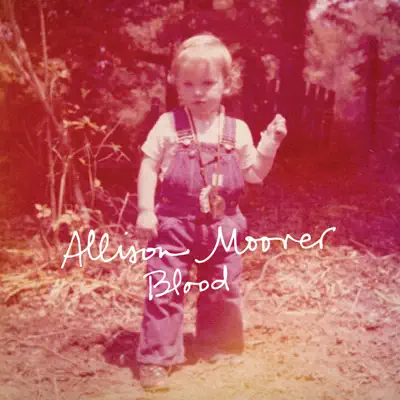 Blood - Allison Moorer Blood - Allison Moorer
