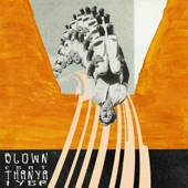 Blown (feat. Thanya Iyer) [Bruce T. Remix] artwork