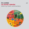 Iiro Rantala, Sinikka Nopola & Tiina Nopola - July (Commentary by Iiro Rantala)