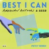 Best I Can (Petey Remix) - Single