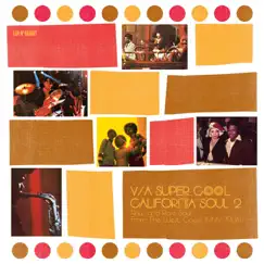 Super Cool: California Soul 2 by Various Artists album reviews, ratings, credits