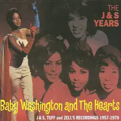 The J&S Years: J&S, Tuff and Zell's Recordings 1957-1970 - Baby Washington The J&S Years: J&S, Tuff and Zell's Recordings 1957-1970 - Baby Washington