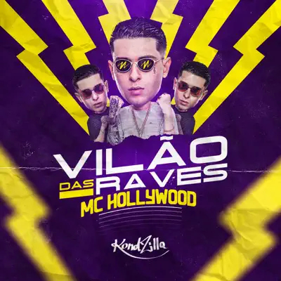 Vilão das Raves - Single - MC Hollywood