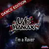 Stream & download I'm a Raver (Dance Edition)