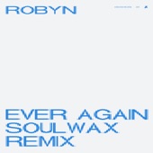 Ever Again (Soulwax Remix) artwork