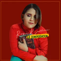 La Congregación - Single - Rosa Karina