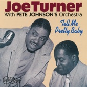 Joe Turner's Orchestra with Pete Johnson - Baby Won't You Marry Me