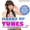 Hands Up Tunes, Vol. 8 - 20 Top Dance Tracks Directly from the Clubs