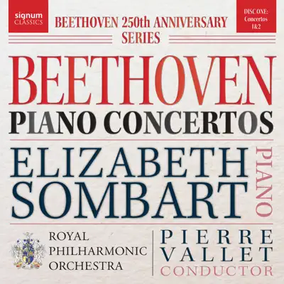 Beethoven Piano Concertos Nos. 1 & 2 - Royal Philharmonic Orchestra
