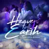 Heaven to Earth (Radio Edit) [feat. Daniel Johnson] song lyrics