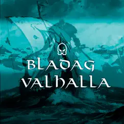 Valhalla - Single by Bladag album reviews, ratings, credits
