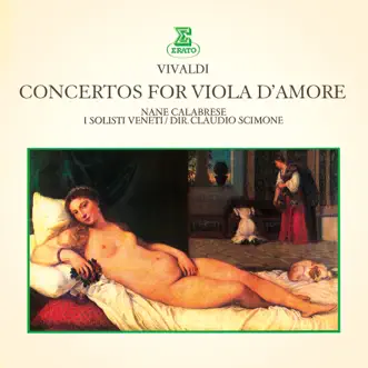 Vivaldi: Concertos for Viola d'amore by Claudio Scimone, I Solisti Veneti & Nane Calabrese album reviews, ratings, credits