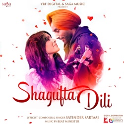 Satinder Sartaaj - Shagufta Dili