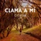 Clama a Mí cover