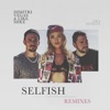 Selfish (The Remixes)