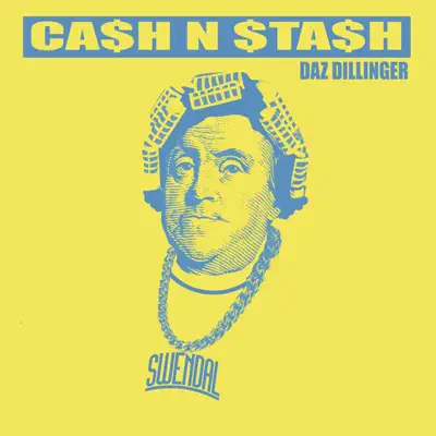 Cash n Stash - Single - Daz Dillinger