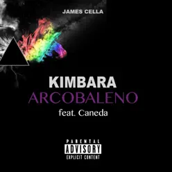 Arcobaleno (feat. Caneda) - Single - Kimbara