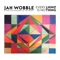 Symmetrical/Asymmetrical - Jah Wobble & The Invaders of the Heart lyrics