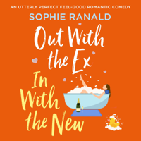 Sophie Ranald - Out with the Ex, in with the New (Unabridged) artwork