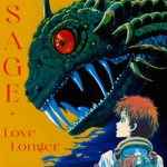 Sage. - Love Longer