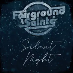 Silent Night - Single by Fairground Saints album reviews, ratings, credits