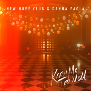 New Hope Club & Danna Paola - Know Me Too Well - 排舞 编舞者