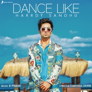 HARRDY SANDHU - Dance Like Chords and Lyrics