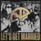 Let’s Get Married (feat. Offset & Era Istrefi) artwork