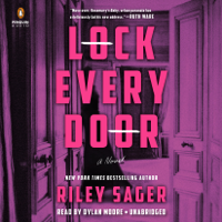 Riley Sager - Lock Every Door: A Novel (Unabridged) artwork