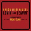 Lovin' and Leavin' (A Bluegrass Tribute to Mickey Clark)