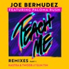 Teach Me: Remixes, Pt. 1 (feat. Paloma Rush), 2020