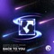 Back To You (Olly James Remix) [feat. Alex Homes] - Somero & Swede Dreams lyrics