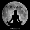 Stream & download Moonshine - Single