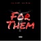 For Them (feat. Lul Fazo) - Lul Jdott lyrics
