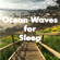 Relaxing Morning Waves for Sleep from California - Ocean Waves from the Pacific