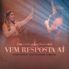 Vem Resposta Aí (feat. Rayanne Vanessa) - Single