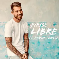 Libre (feat. Kevin Tandu) Song Lyrics