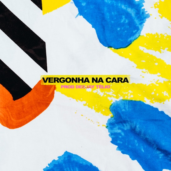 Cover artwork for Vergonha na Cara