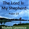 The Lord Is My Shepherd (Psalm 23) - Single