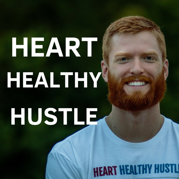 The Heart Healthy Hustle Show