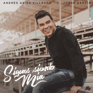 Sigues Siendo Mía - Single