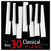 The Best 30 Classical Piano Pieces artwork