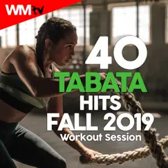 40 Tabata Hits Fall 2019 Workout Session by Various Artists album reviews, ratings, credits