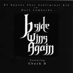 B-Side Wins Again - EP by Dave Lombardo & DJ Spooky album reviews, ratings, credits