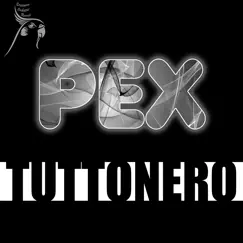 Tutto Nero - Single by Pex album reviews, ratings, credits