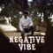 Negative Vibe - Manchal lyrics