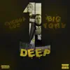 One Deep (feat. Big Tony) song lyrics